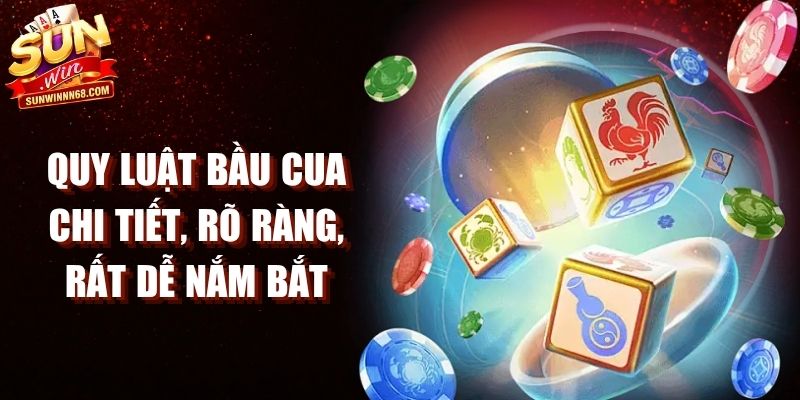 Quy Luật Bầu Cua