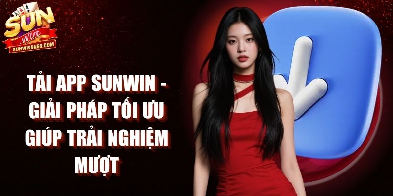 Tải App Sunwin
